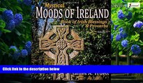 Big Deals  Mystical Moods of Ireland, Vol. V: Book of Irish Blessings   Proverbs (Volume 5)  Best