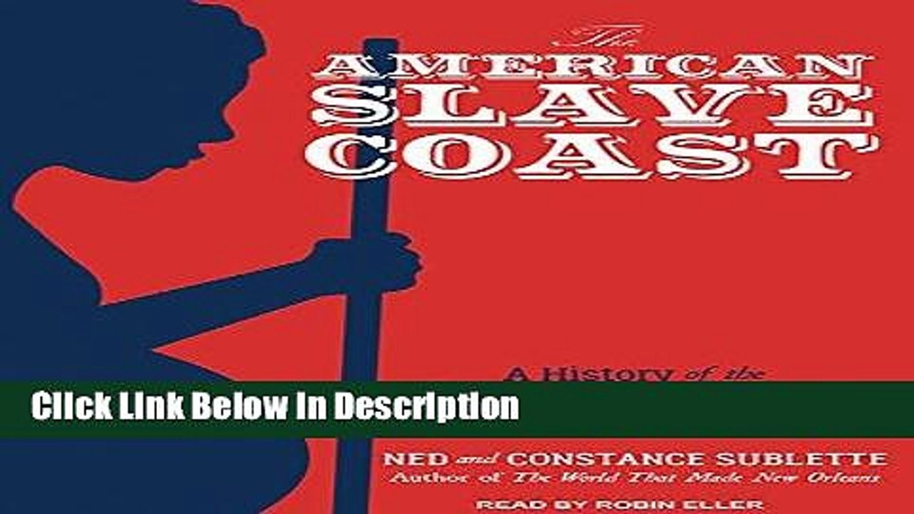 [Download] The American Slave Coast: A History of the Slave-Breeding Industry [Download] Full Ebook