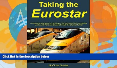 Deals in Books  Taking the Eurostar - A comprehensive guide to travelling on the high-speed train