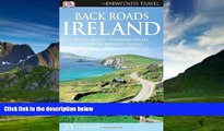 Big Deals  Back Roads Ireland (Eyewitness Travel) (2013)  Full Ebooks Best Seller