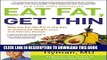 [PDF] Eat Fat, Get Thin: Why the Fat We Eat Is the Key to Sustained Weight Loss and Vibrant Health