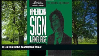 Enjoyed Read American Sign Language Green Books, A Teacher s Resource Text on Grammar and Culture
