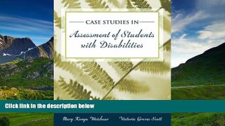 Choose Book Case Studies in Assessment of Students with Disabilities