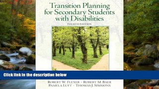 eBook Here Transition Planning for Secondary Students with Disabilities (4th Edition)