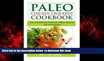 liberty books  Paleo Chicken Crockpot Cookbook: Easy and Delicious American, Italian, Mexican, and