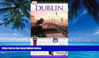 Books to Read  Dublin (DK Eyewitness Travel Guide)  Full Ebooks Best Seller