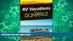 Deals in Books  RV Vacations For Dummies  Premium Ebooks Online Ebooks