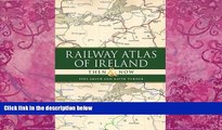 Big Deals  Railway Atlas of Ireland Then   Now by Dr. Paul Smith (2014-09-25)  Best Seller Books