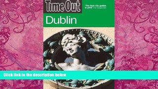Books to Read  Time Out Dublin (Time Out Guides)  Full Ebooks Most Wanted