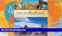 Deals in Books  Route 66 Backroads: Your Guide to Scenic Side Trips   Adventures from the Mother