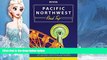 Buy NOW  Moon Pacific Northwest Road Trip: Seattle, Vancouver, Victoria, the Olympic Peninsula,