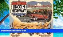Deals in Books  The Lincoln Highway: Coast to Coast from Times Square to the Golden Gate  Premium