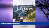 Big Sales  Motorcycle Journeys through the Pacific Northwest  Premium Ebooks Online Ebooks