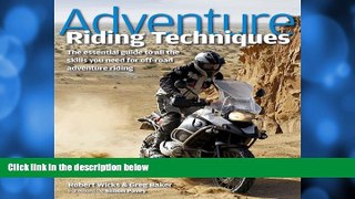 Deals in Books  Adventure Riding Techniques: The Essential Guide to All the Skills You Need for