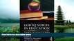 Enjoyed Read LGBTQ Voices in Education: Changing the Culture of Schooling