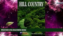 Deals in Books  Hill Country (Lone Star Guide to the Texas Hill Country)  Premium Ebooks Online