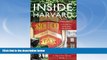 FREE DOWNLOAD  Inside Harvard: A Student-Written Guide to the History and Lore of America s