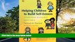 Fresh eBook Helping Children to Build Self-Esteem: A Photocopiable Activities Book Second Edition