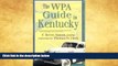 Big Sales  The WPA Guide to Kentucky  Premium Ebooks Best Seller in USA