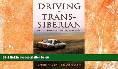 Deals in Books  Driving the Trans-Siberian: The Ultimate Road Trip Across Russia  Premium Ebooks