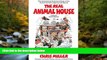 For you The Real Animal House: The Awesomely Depraved Saga of the Fraternity That Inspired the Movie