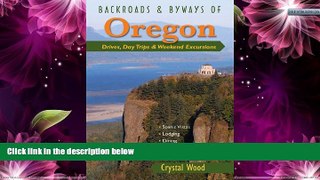 Big Sales  Backroads   Byways of Oregon: Drives, Day Trips   Weekend Excursions (Backroads