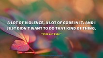 Dick Van Dyke Quotes #1