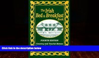 Big Deals  The Irish Bed and Breakfast Book (Irish Bed and Breakfast Book, 4th ed)  Full Ebooks