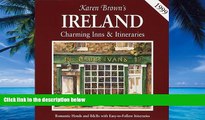 Big Deals  KB IRELAND 99:INNS ITIN (Karen Brown s Country Inns Series)  Full Ebooks Most Wanted