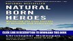 [PDF] Epub Natural Born Heroes: Mastering the Lost Secrets of Strength and Endurance Full Online