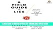 [PDF] A Field Guide to Lies: Critical Thinking in the Information Age Popular Colection