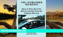 Deals in Books  How to Pass The USA Driver License Test for Chinese Drivers  Premium Ebooks Online