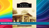 Big Sales  Route 66 in Kansas (Images of America)  Premium Ebooks Best Seller in USA