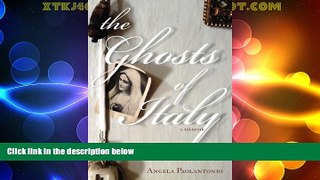 Big Deals  The Ghosts of Italy  Best Seller Books Most Wanted