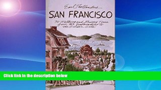 Big Sales  Earl Thollander s San Francisco: 30 Walking and Driving Tours from the Embarcadero to