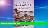 Big Sales  Earl Thollander s San Francisco: 30 Walking and Driving Tours from the Embarcadero to