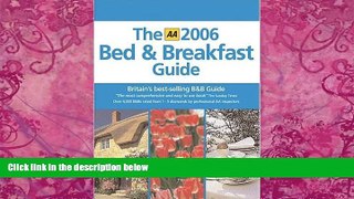 Big Deals  AA Bed   Breakfast Guide 2006  Full Ebooks Most Wanted