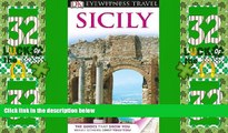 Big Deals  DK Eyewitness Travel Guide: Sicily  Full Read Most Wanted