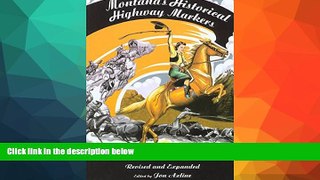 Big Sales  Montana s Historical Highway Markers  Premium Ebooks Best Seller in USA