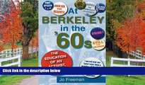 Online eBook At Berkeley in the Sixties: The Making of an Activist