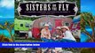 Buy NOW  Sisters on the Fly: Caravans, Campfires, and Tales from the Road  READ PDF Best Seller in