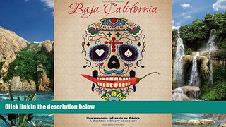 Buy NOW  Not Food for Old Men: Baja California: A Mexican Culinary Adventure  Premium Ebooks Best