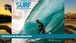 Buy NOW  Surf: 100 Greatest Waves  Premium Ebooks Online Ebooks
