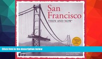 Buy NOW  San Francisco Then and Now (Then   Now Thunder Bay)  Premium Ebooks Best Seller in USA