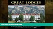 Big Sales  Great Lodges of the National Parks, Volume Two  Premium Ebooks Online Ebooks