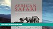 Big Sales  African Safari: Into the Great Game Reserves  Premium Ebooks Online Ebooks