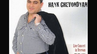 Hayk Ghevondyan (Spitakci Hayko) - Kyanqi Hatox Uxinerum