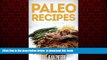 liberty books  Paleo Recipes: Scrumptious Gluten Free Paleo Recipes For Breakfast, Dinner, And