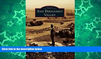 Big Sales  San Fernando Valley (Images of America)  Premium Ebooks Online Ebooks