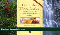 Deals in Books  The Italian Food Guide: The Ultimate Guide to the Regional Foods of Italy (Dolce
